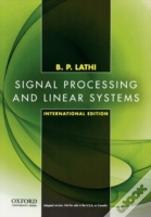 Signal Processing And Linear Systems