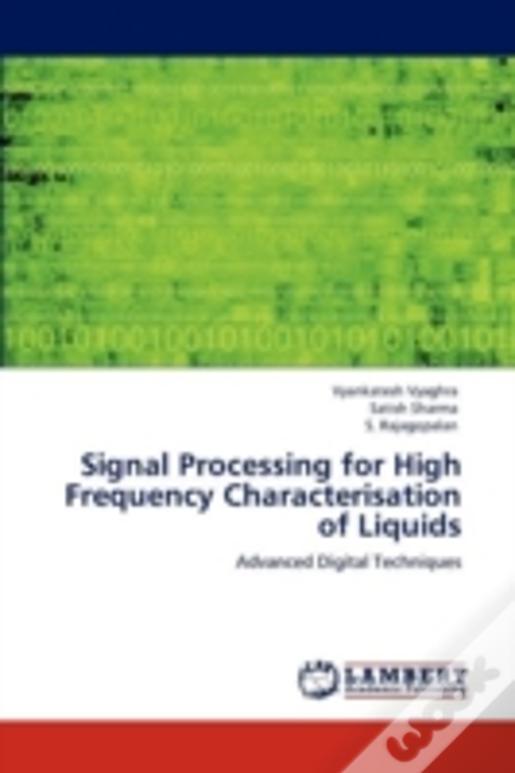 Signal Processing For High Frequency Characterisation Of Liquids