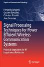 Signal Processing Techniques For Power Efficient Wireless Communication Systems - Preview