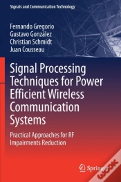 Capa do artigo Signal Processing Techniques For Power Efficient Wireless Communication Systems