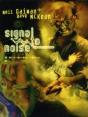 Signal To Noise - Preview