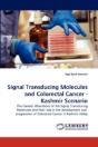 Signal Transducing Molecules And Colorectal Cancer - Kashmir Scenario - Preview
