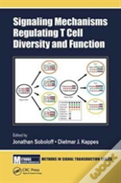 Signaling Mechanisms Regulating T Cell Diversity And Function