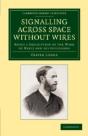 Signalling Across Space Without Wires - Preview