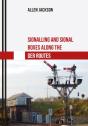 Signalling And Signal Boxes Along The Ger Routes - Preview