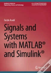 Signals And Systems With Matlab(R) And Simulink(R)