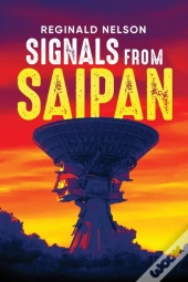 Signals From Saipan