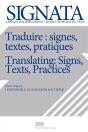 Signata, N  7/2016. Traduire : Signes, Textes, Pratiques / Translatin - Preview
