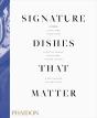 Signature Dishes That Matter - Preview