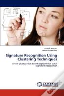 Signature Recognition Using Clustering Techniques