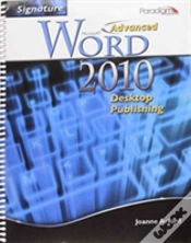 Capa do artigo Signature Series: Advanced Microsofta Word 2010: Desktop Publishing