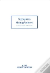 Signatures Et Monogrammes Des Xixeme Et Xxeme Siecles
