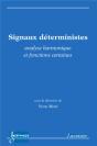 Signaux Déterministes ; Analyse Harmonique Et Fonctions Certaines - Preview