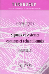 Signaux Et Systèmes Continus Et Échantillonnés - Automatique 1 - Niveau B