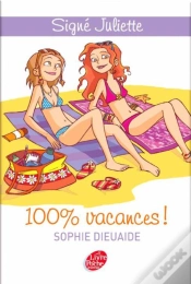 Capa do artigo Signé Juliette ; 100% Vacances !