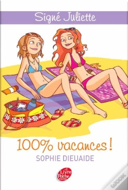 Capa do artigo Signé Juliette ; 100% Vacances !