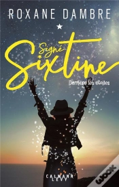 Capa do artigo Signé Sixtine Tome 1 : Derrière Les Étoiles