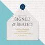 Signed & Sealed - Preview