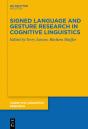 Signed Language And Gesture Research In Cognitive Linguistics - Preview