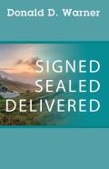 Signed Sealed Delivered