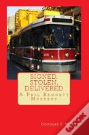Signed, Stolen, Delivered