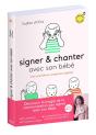 Signer Et Chanter Avec Son Bébé - Preview