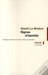 Signes D'Identité ; Tatouages, Percing Et Autres Marques Corporelles
