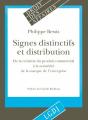 Signes Distinctifs Et Distribution ; De La Création Du Produit Commercial À La Notoriété De La Marque De L'Entreprise - Preview