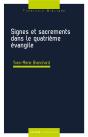 Signes Et Sacrements Dans Le Quatrieme Evangile - Preview