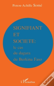 Capa do artigo Signifiant Et Société : Le Cas Du Dagara Du Burkina Faso