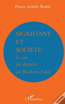 Capa do artigo Signifiant Et Société : Le Cas Du Dagara Du Burkina Faso