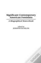 Significant Contemporary American Feminists