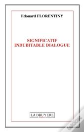 Significatif Indubitable Dialogue