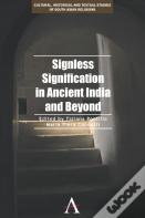 Signless Signification In Ancient India And Beyond