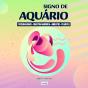 Signo De Aquário - Preview