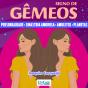 Signo De Gêmeos - Preview