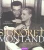 Signoret, Montand ; Deux Vies Dans Le Siècle - Preview