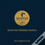 Signpost: Selected Premier Hotels