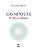 Signposts Of Hopes And Illusions