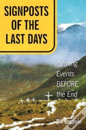 Signposts Of The Last Days: Coming Event