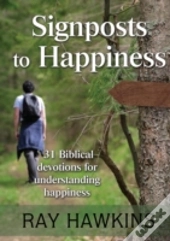 Signposts To Happiness