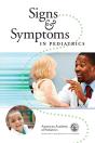 Signs & Symptoms In Pediatrics - Preview