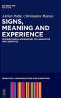 Signs, Meaning And Experience - Preview
