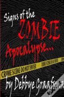 Signs Of The Zombie Apocalyse