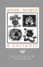 Signs, Words, And Gestures - Preview