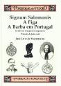 Signum Salomonis - a Figa - a Barba em Portugal - Preview