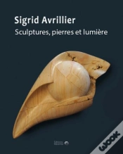 Capa do artigo Sigrid Avrillier. Sculptures, Pierres Et Lumiere