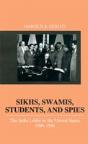 Sikhs, Swamis, Students And Spies - Preview