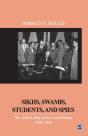 Sikhs, Swamis, Students And Spies - Preview