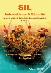 Capa do artigo Sil Automatisme & Securite - Integrite Et Surete Du Controle-Commande Industriel - 5e Edition